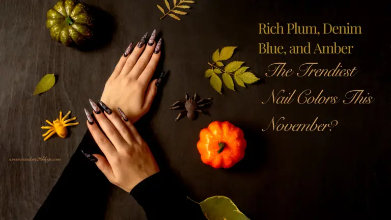 What Makes Rich Plum, Denim Blue, and Amber the Trendiest Nail Colors This November Byrandom26blogs.com Apr 12, 2023 Table of Contents Deep Blue-Toned Reds 2. Burnt Orange 3. Dusty Sage 4. Deep