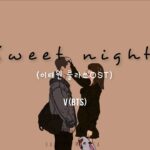 “Sweet Night” by BTS’s V: A Heartwarming Milestone!