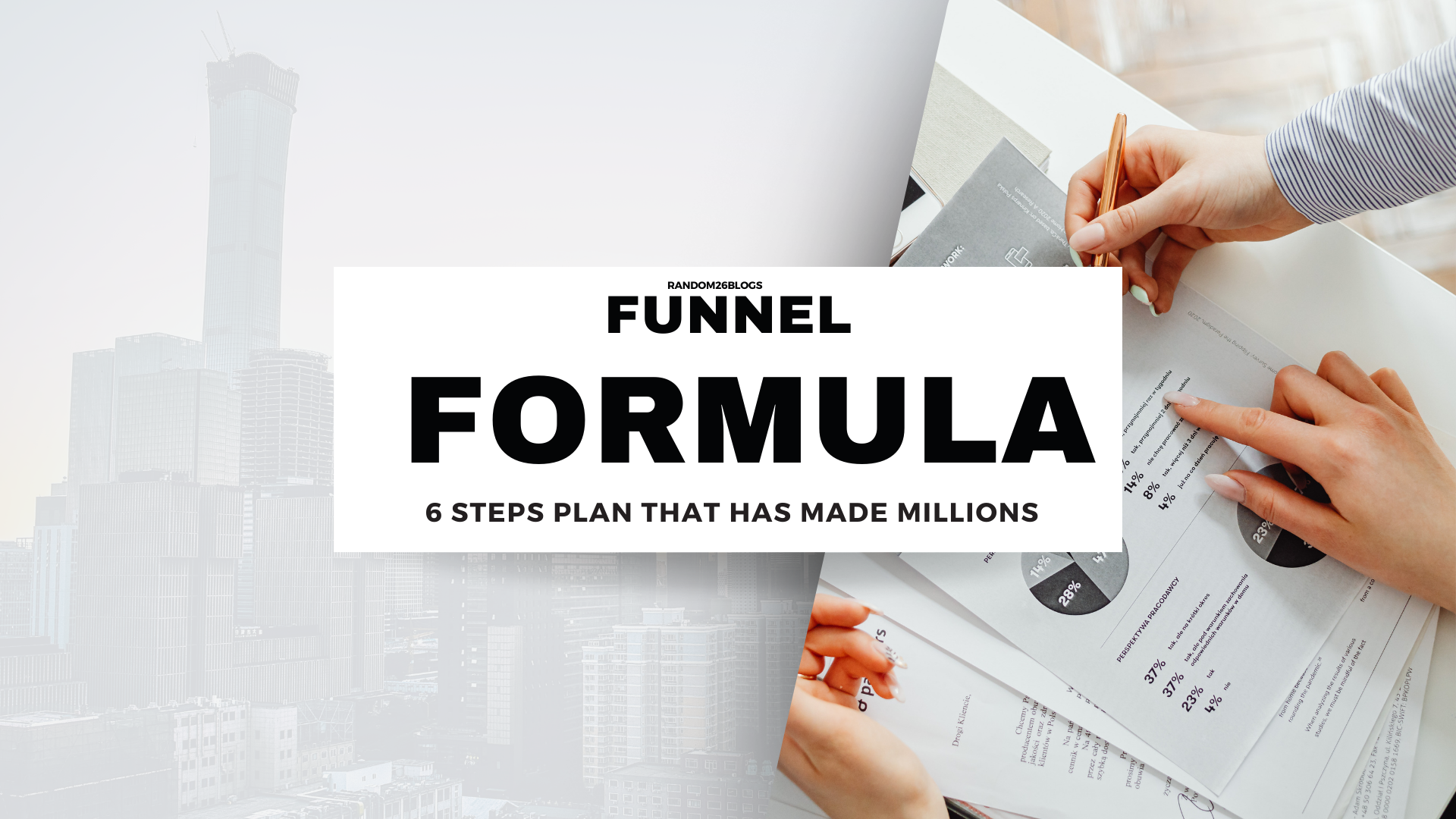 Proven Funnel Formula (6 Steps Plan) That Has Made MILLIONS