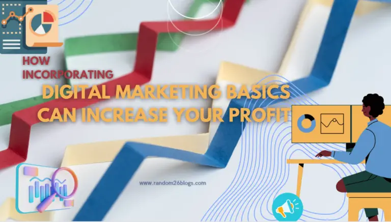 How-Incorporating-Digital-Marketing-Basics-Can-Increase-Your-Profit