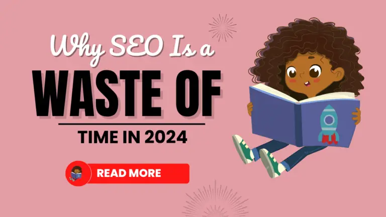 Why-SEO-Is-a-Waste-of-Time-in-2024-and-Why-YouTube-is-Your-New-Secret-Weapon