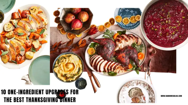 10 One-Ingredient Upgrades for the Best Thanksgiving Dinner10 One-Ingredient Upgrades for the Best Thanksgiving Dinner