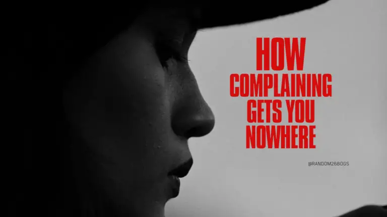 Complaining-Gets-You-Nowhere