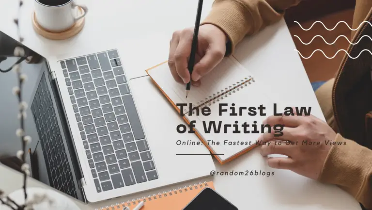 The-First-Law-of-Writing-Online-The-Fastest-Way-to-Get-More-Views-1