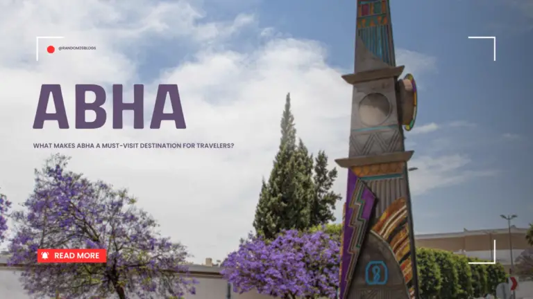 What-Makes-Abha-a-Must-Visit-Destination-for-Travelers