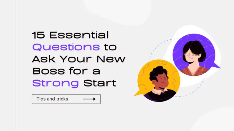 15 Essential Questions to Ask Your New Boss for a Strong Start