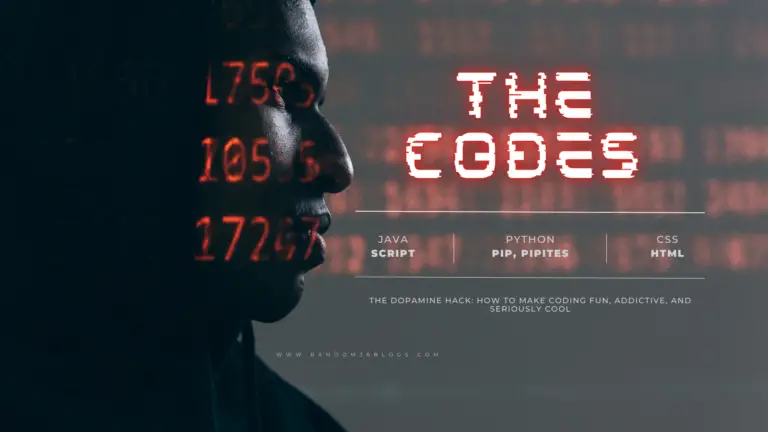 The Dopamine Hack How to Make Coding Fun, Addictive, and Seriously Cool
