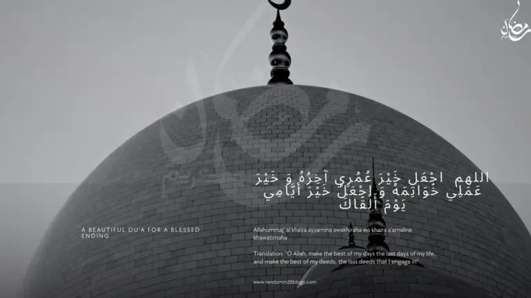 A Beautiful Du’a for a Blessed Ending
