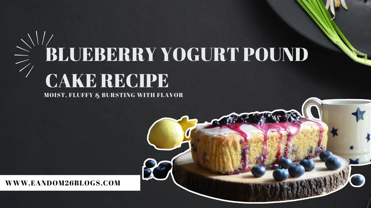 Blueberry Yogurt Pound Cake Recipe