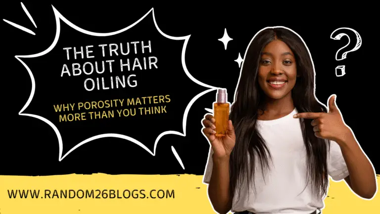 The Truth About Hair Oiling  Why Porosity Matters More Than You Think